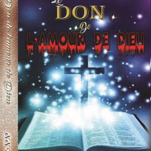 le don de l'amour de dieu